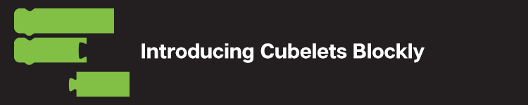 Cubelets Blockly is the next step on the learn to code journey, with its drag-and-drop visual interface.